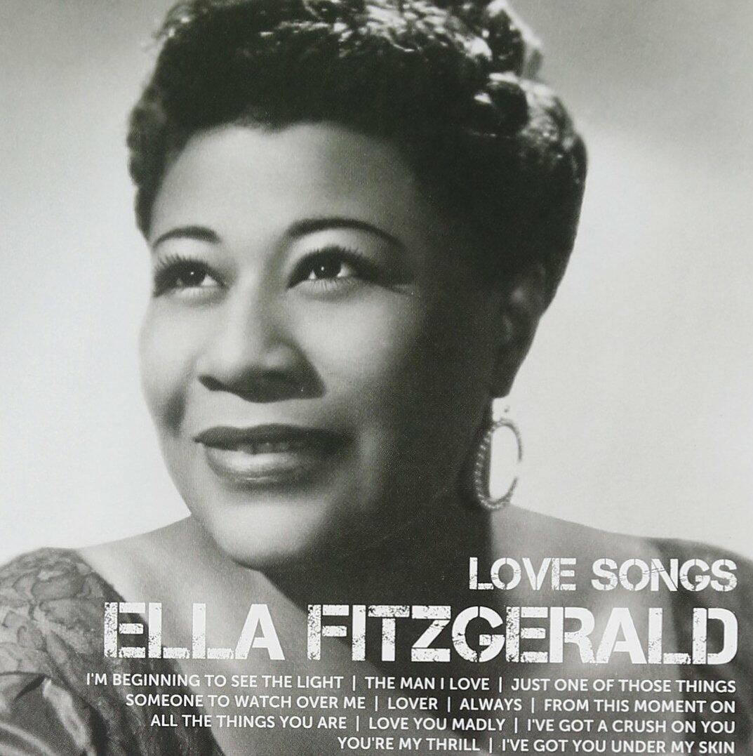 ICON: Love Songs: Ella Fitzgerald [Audio CD] Ella Fitzgerald
