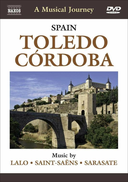 Musical Journey: Toledo Cordoba [DVD]