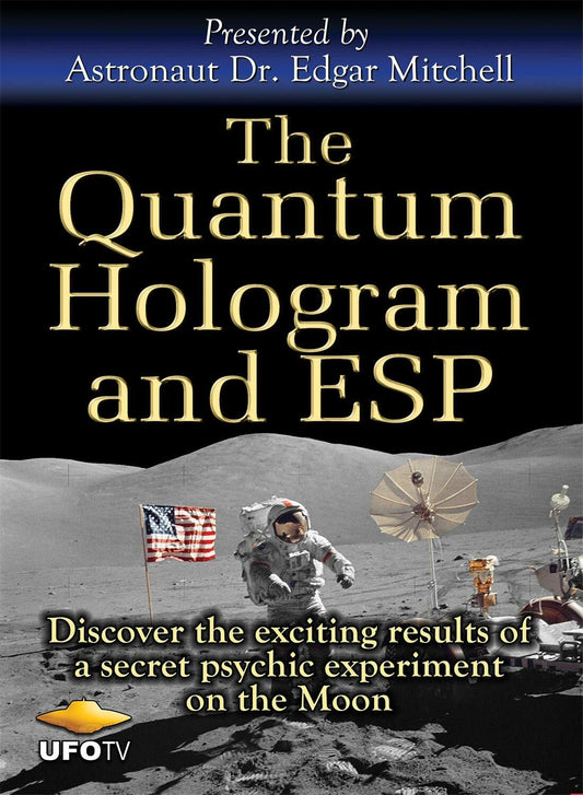 The Quantum Hologram and ESP - Dr Edgar Mitchell, LIVE and Uncensored [DVD] - Very Good