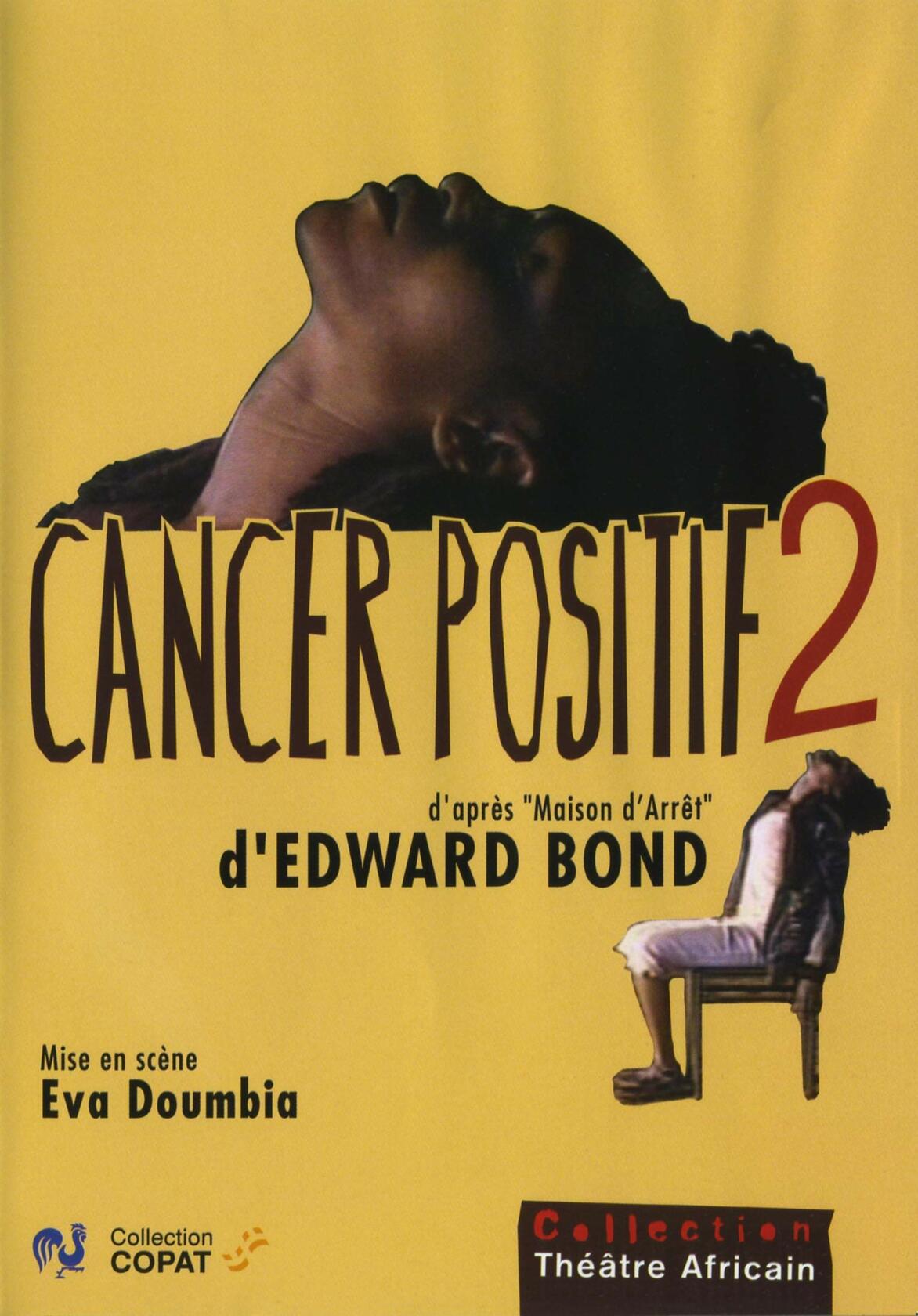 Cancer positif 2 [DVD]