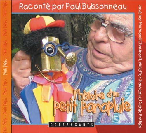 L'HISTOIRE D'UN PETIT PARAPLUIE BUISSONNEAU - Very Good