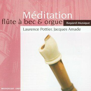 Méditation Flûte à Bec Et Orgue - Very Good