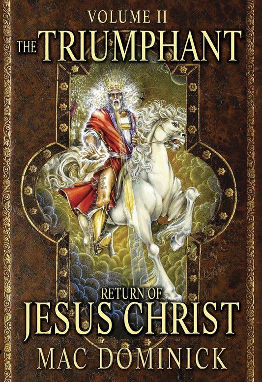The Triumphant Return of Jesus Christ: Volume II [DVD] - Very Good