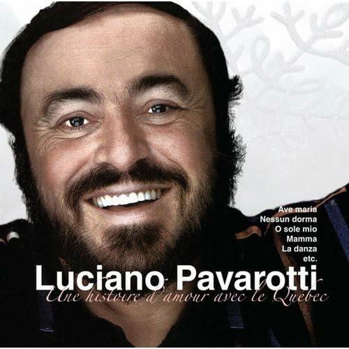 Une Histoire D'Amour Avec Le Quebec [Audio CD] Pavarotti, Luciano
