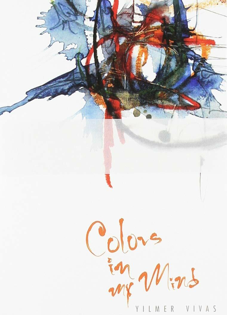 Colors In My Mind [Audio CD] Yilmer Vivas