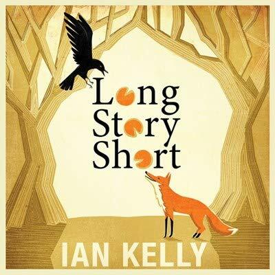 Long Story Short [Audio CD] Ian Kelly
