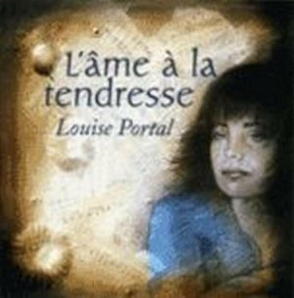 L Ame A La Tendresse (Frn) [Audio CD] - Very Good