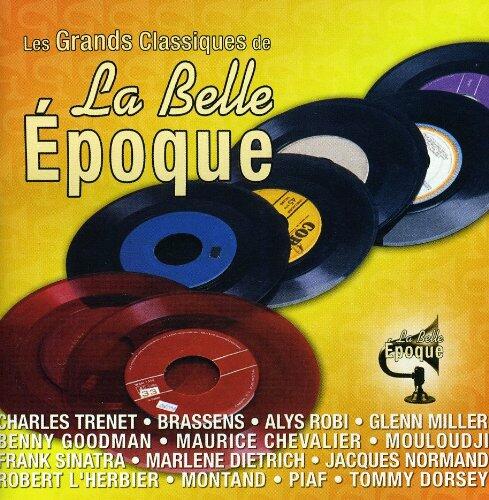 Grands Classiques De La Belle Epoque Les [Audio CD] Grands Classiques De La Belle Epoque Les - Very Good