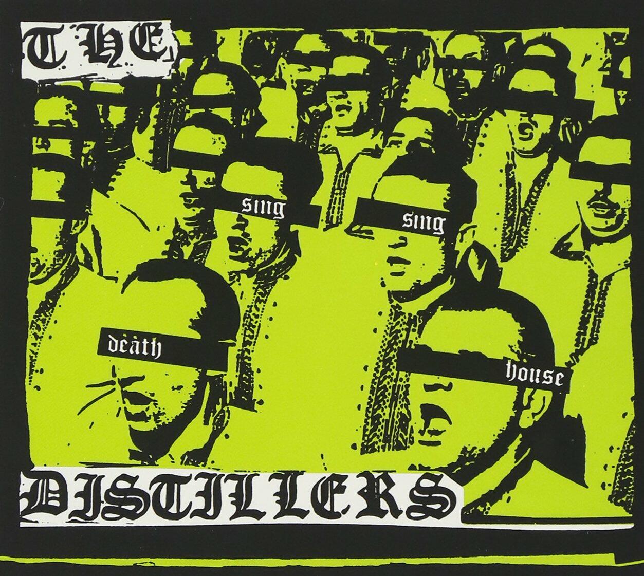 Sing Sing Death House [Audio CD] DISTILLERS - Good