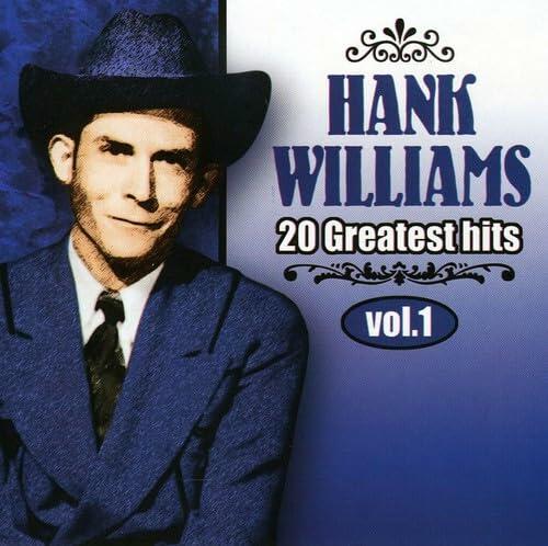 20 Greatest Hits Vol.1 [Audio CD] Williams, Hank and Hank Williams