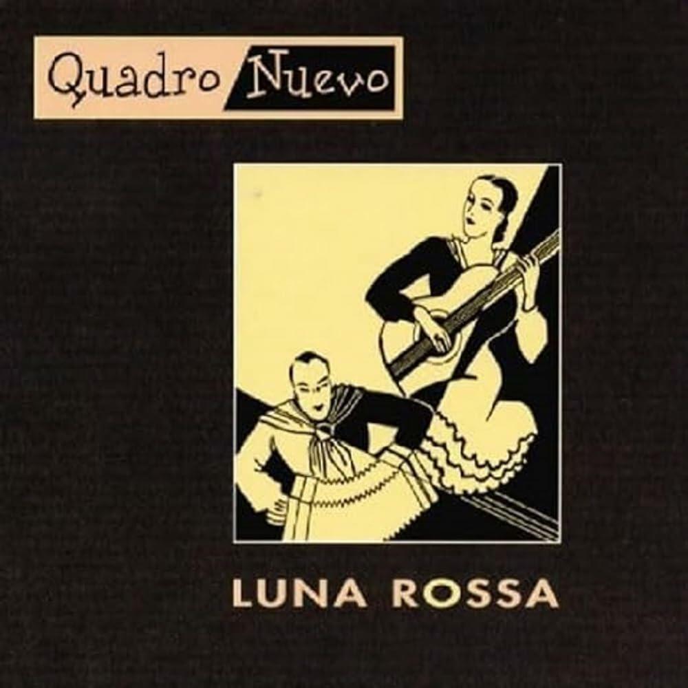 Luna Rossa [Audio CD] Quadro Nuevo