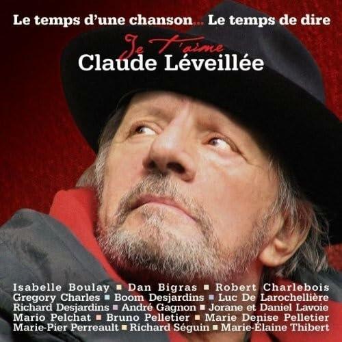 Je t'aime Claude Leveille [Audio CD] Various Artists - Very Good