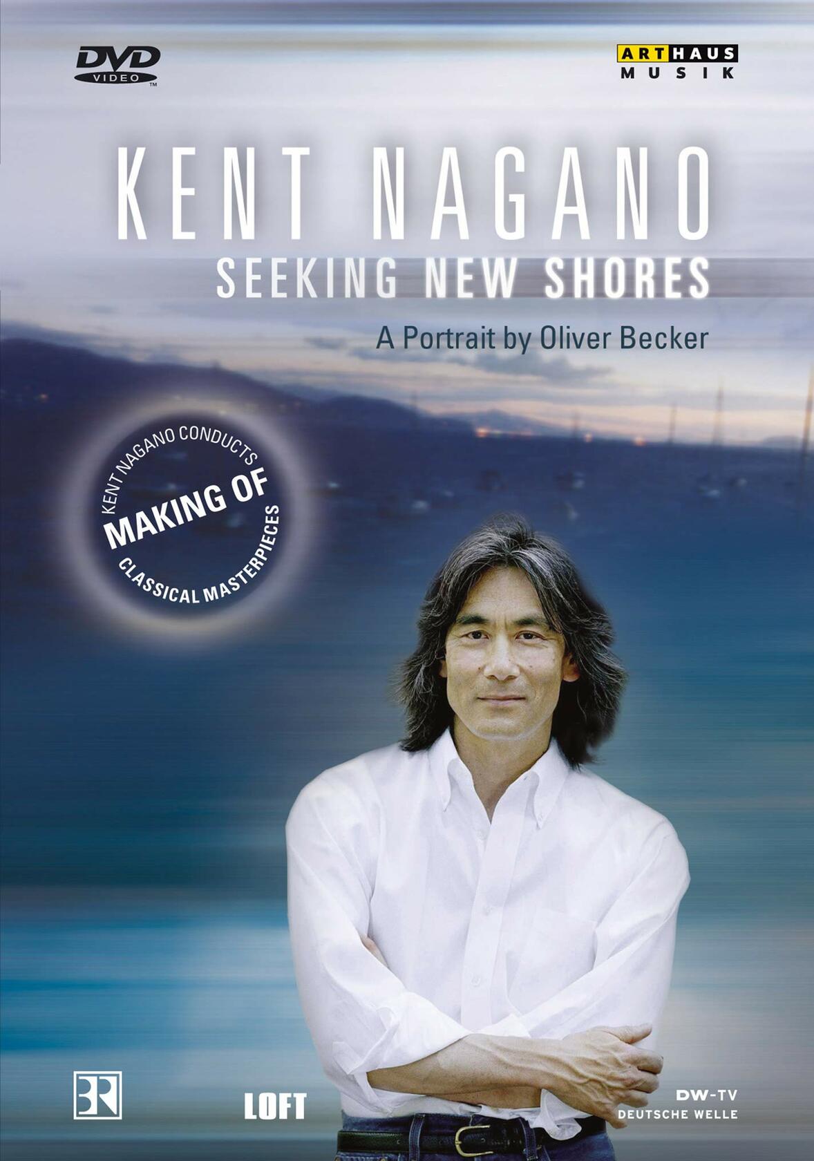 Becker, Oliver - Kent Nagano Portrait: Seeking New Shores [DVD] - Very Good