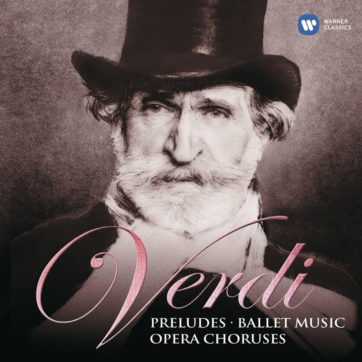 Verdi: Preludes Ballet Music [Audio CD] G. Verdi; Riccardo Muti; La Scala Theater Orchestra; Philharmonia Orchestra; New Philharmonia Orchestra; Giuseppe Verdi; La Scala Theater Chorus; Royal Opera House Covent Garden Chorus; Gordon Hunt; Mirella Freni;