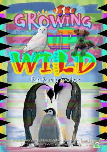 Growing Up Wild: Fun Family Frolics [DVD] - Very Good
