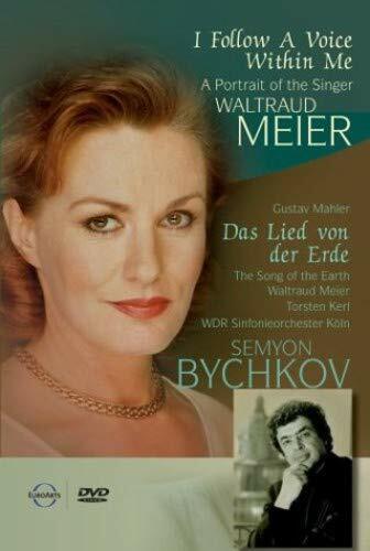 I Follow a Voice Within Me: A Portrait of the Singer Waltraud Meier (Das Lied von der Erde: Gustav Mahler) [DVD] - Very Good