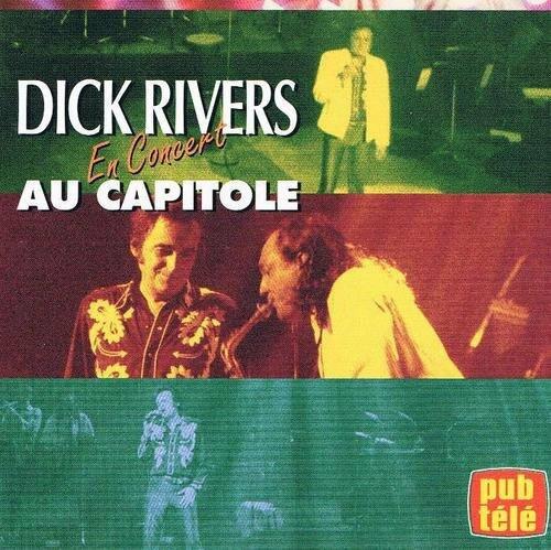en concert au Capitole de Quebec [Audio CD] dick rivers [Audio CD] dick rivers - Very Good