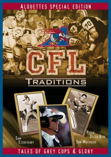 CFL Traditions: Montreal Alouettes [DVD]