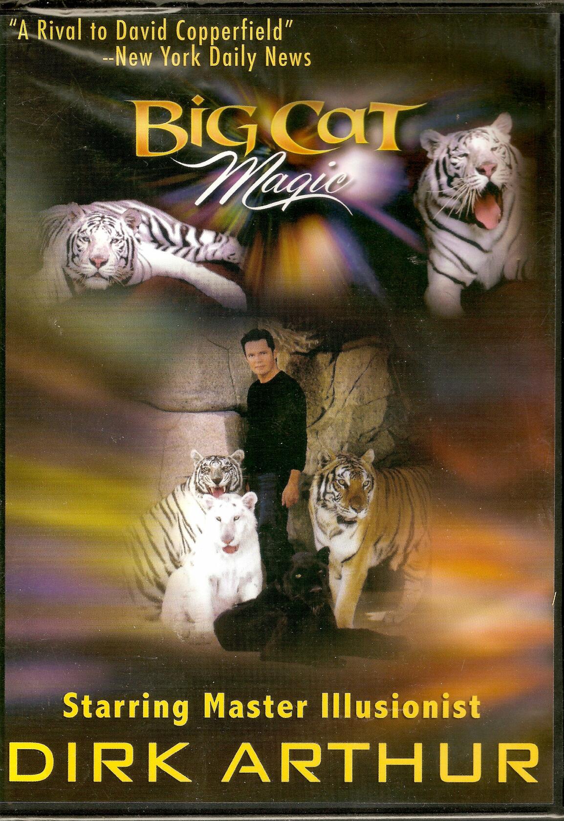 Big Cat Magic Starring Master Illusionist Dirk Arthur [Unknown Binding]