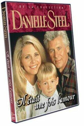 Danielle Steel - Il était une fois l'amour