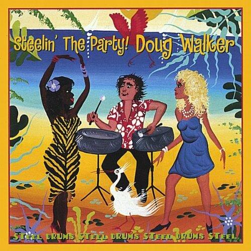 Steelin' the Party [Audio CD] - Very Good
