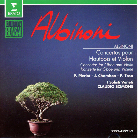 Oboe Concerti / Violin Concerti [Audio CD] Albinoni; Pierlot; Chambon and Scimone