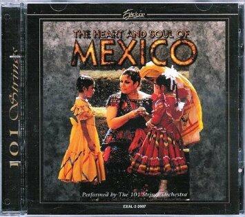 The Heart and Soul of Mexico [Audio CD] - Very Good