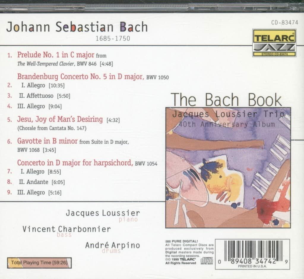 Bach Book [Audio CD] LOUSSIER,JACQUES and BACH,JOHANN SEBASTIAN - Very Good