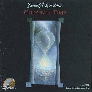 Citizen of Time [Audio CD] David Arkenstone - Very Good