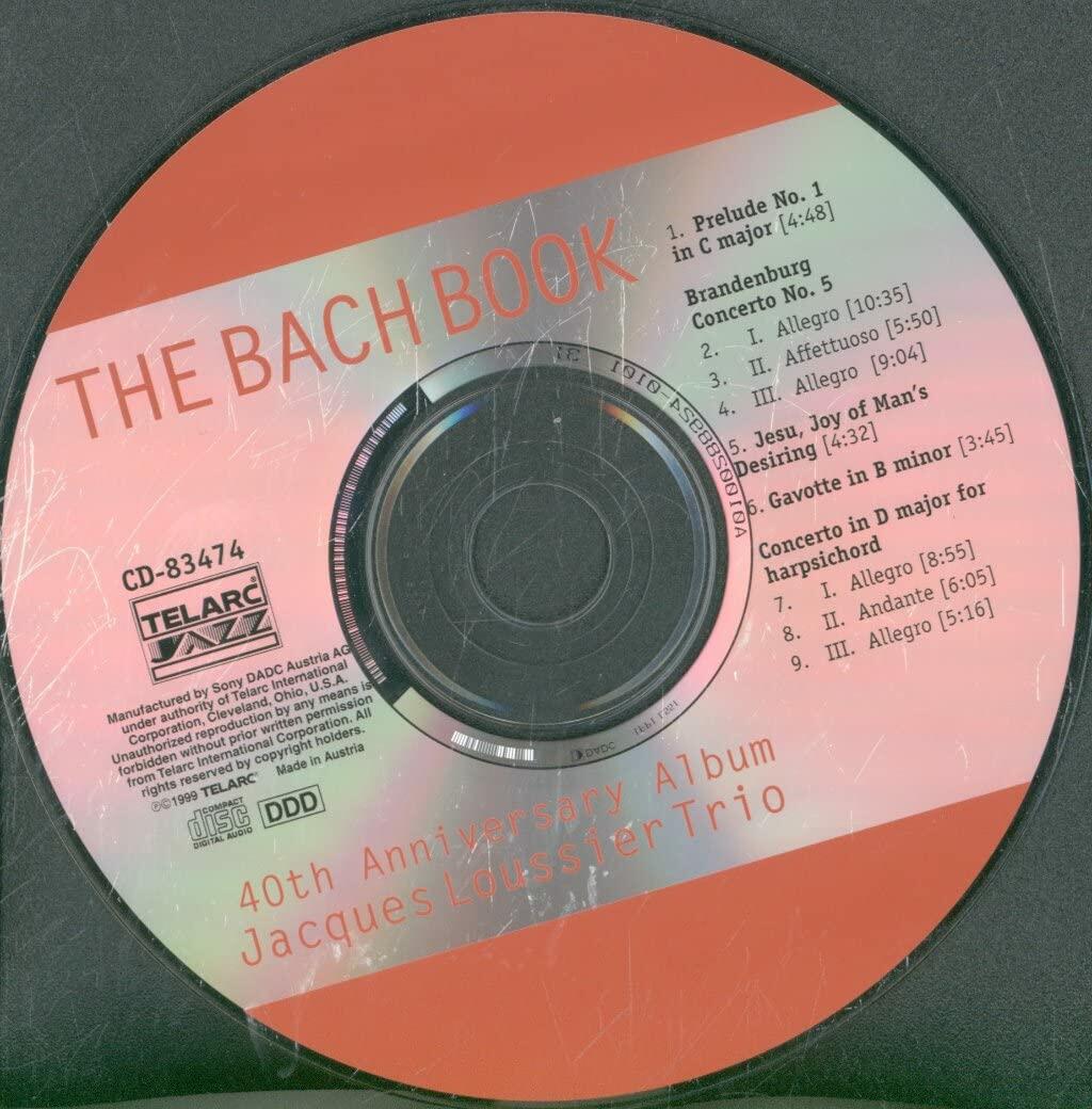 Bach Book [Audio CD] LOUSSIER,JACQUES and BACH,JOHANN SEBASTIAN - Very Good