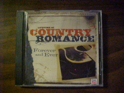 Lifetime of Country Romance Forever and Ever. [Unknown Binding]