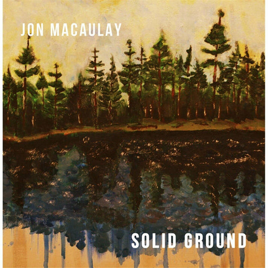 Solid Ground [Audio CD] Jon Macaulay