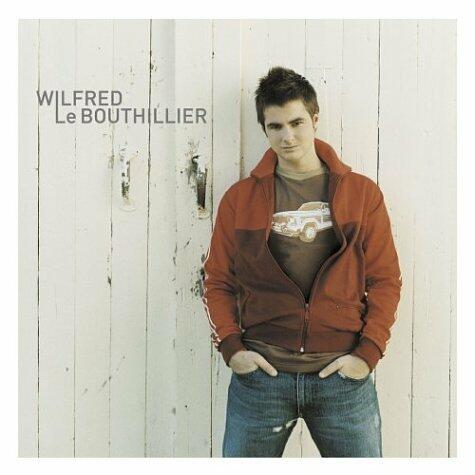 Wilfred Le Bouthillier [Audio CD] Le Bouthillier, Wilfred - Very Good