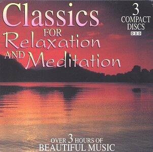 Classics for Relaxation & Meditation [Audio CD] - Very Good