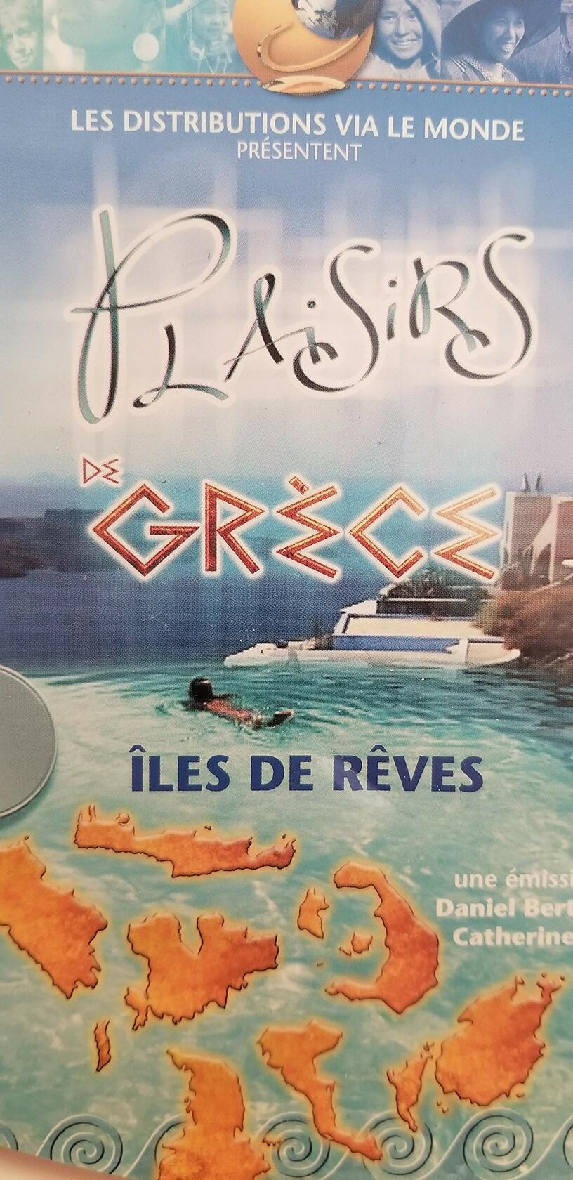 Plaisirs de Grèce îles de rêves une émission de Daniel Bertolino et Catherine Viau 3 DVD - Very Good