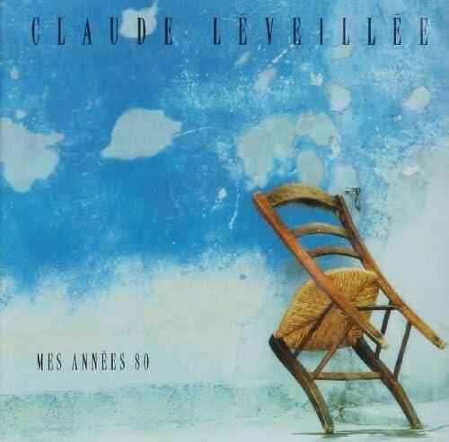 Mes Annees 80 [Audio CD] Claude Leveillee - Very Good