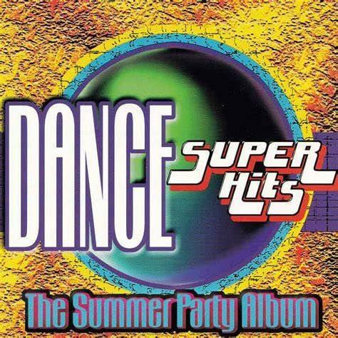 Dance Super Hits [Audio CD] Various Artists