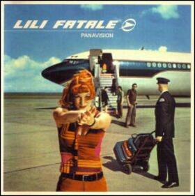Panavision - 2001 [Audio CD] LILI FATALE - Very Good
