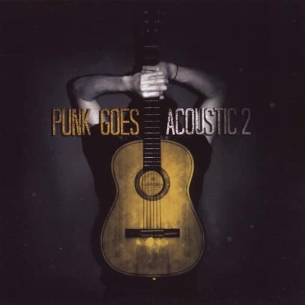 (Vol 2) Punk Goes Acoustic [Audio CD] Various - Very Good