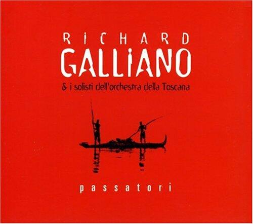 Passatori [Audio CD] Galliano, Richard