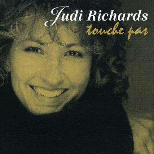 Touche Pas [Audio CD] Judi Richards - Very Good