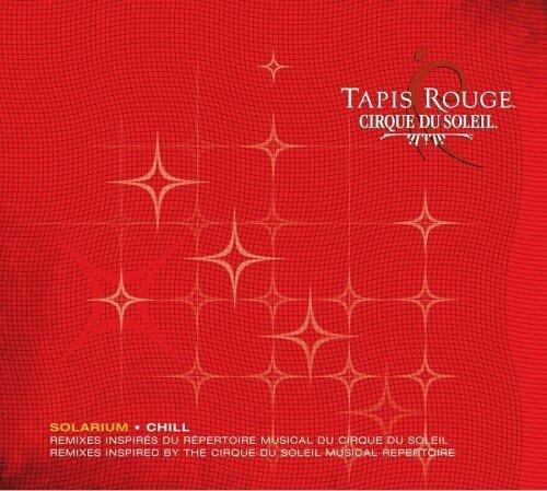 Tapis Rouge-Solarium [Audio CD] Cirque du Soleil