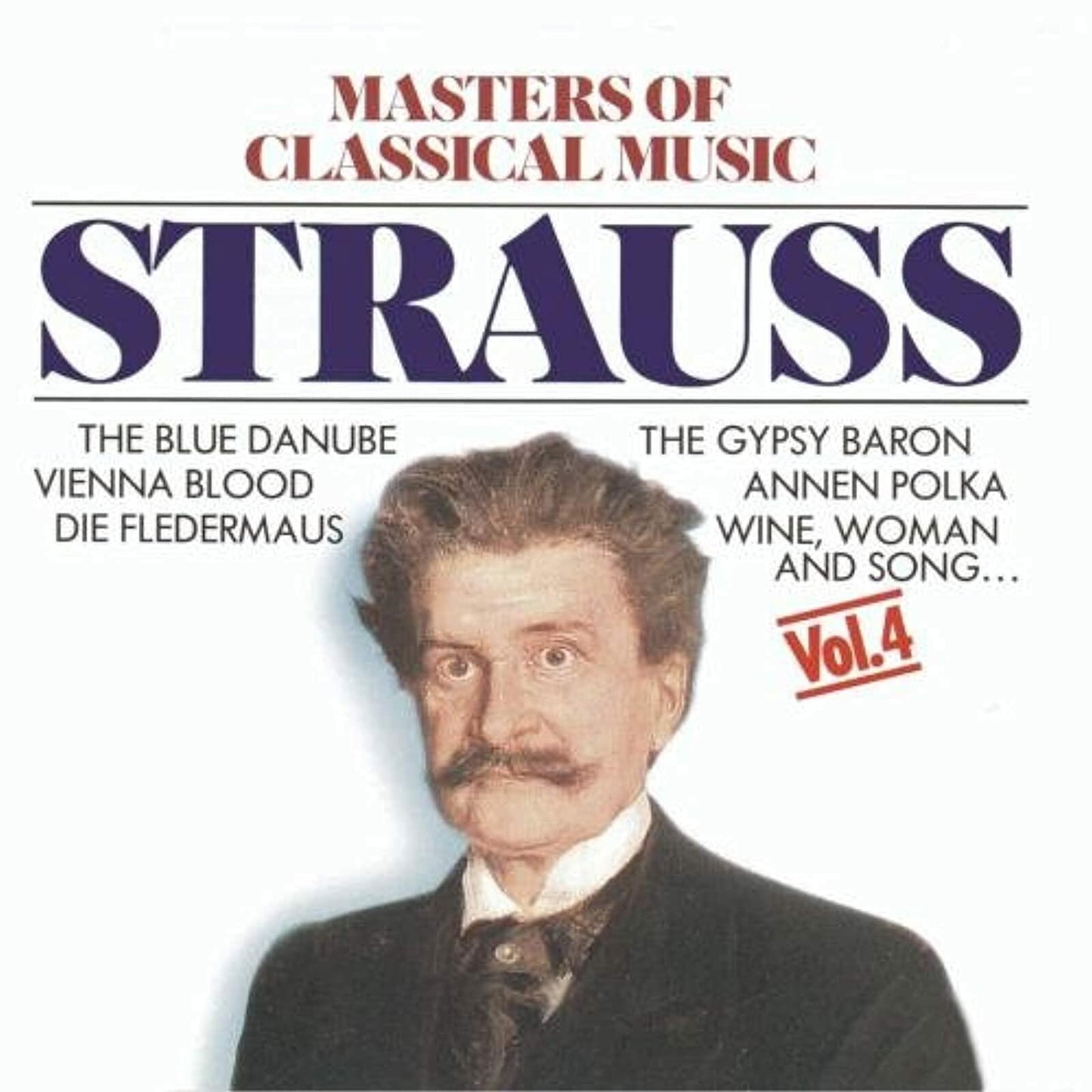 Masters of Classical Music, Vol. 4: Strauss [Audio CD] Strauss; Redel; Francek; Vienna Strauss Orch; Johann Strauss and Kurt Redel - Very Good