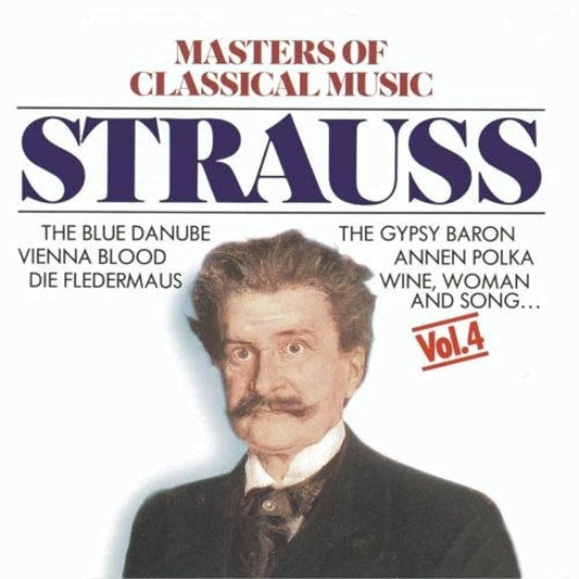 Masters of Classical Music, Vol. 4: Strauss [Audio CD] Strauss; Redel; Francek; Vienna Strauss Orch; Johann Strauss and Kurt Redel - Very Good