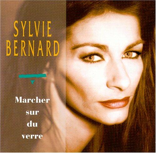 Marcher sur du Verre - CD - 1990 [Audio CD] SYLVIE BERNARD