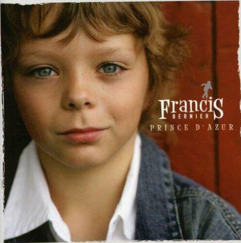 Prince D'azur [Audio CD] Francis Bernier - Very Good