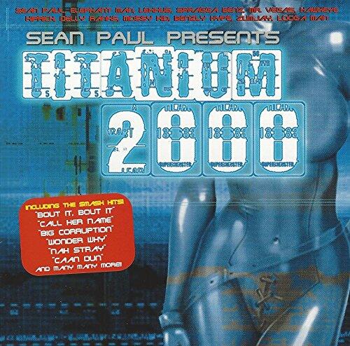 Sean Paul Presents Titanium 2000 [Audio CD] Various Artists