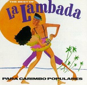 Para Carimbo Po: Best of La Lambada [Audio CD] Various Artists - Very Good