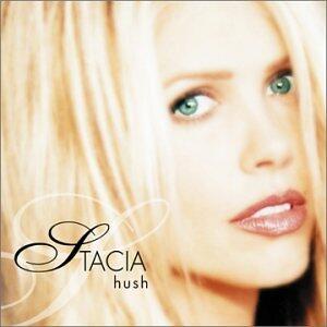 Hush [Audio CD] Stacia - Very Good