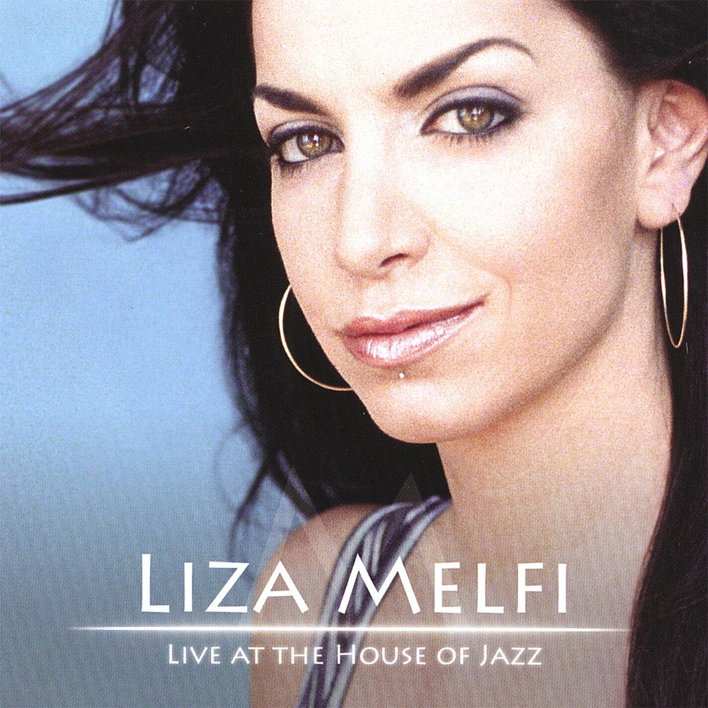 Liza Melfi Live at the House of Jazz [Audio CD] Liza Melfi; Richard Rodgers; Harry Warren; Harold Arlen; Lorenz Hart; Irving Berlin; Ira Gershwin; George Gershwin; Redd Stewart; Leon Russell; Bill Withers; Jerry Leiber; Barry Mann; Mack Gor.. - Very Good